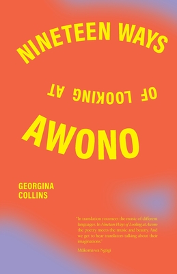 Nineteen Ways of Looking at Awono - Collins, Georgina