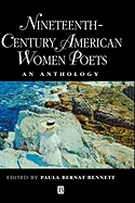 Nineteenth Century American Women Poets: An Anthology