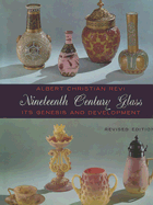 Nineteenth Century Glass: Its Genesis and Development