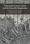 Nineteenth-Century Opera and the Scientific Imagination