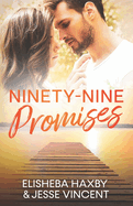 Ninety-Nine Promises: A Clean Friends to Lovers Romance