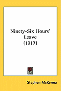 Ninety-Six Hours' Leave (1917)