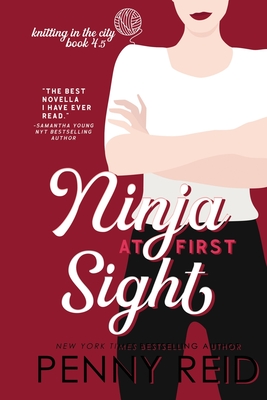 Ninja At First Sight: A First Love Romance - Reid, Penny