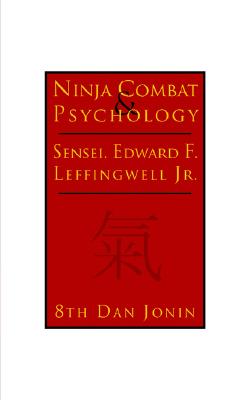 Ninja Combat & Psychology - Leffingwell, Edward