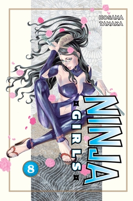 Ninja Girls, Volume 8 - Tanaka, Hosana