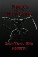 Ninja's Handbook - Shin-Tengu-Ryu Ninjutsu