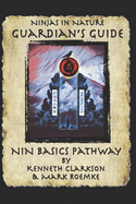 Ninjas in Nature Guardian's Guide: NiN Basics Pathway