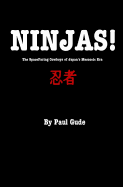 Ninjas!: The Spacefaring Cowboys Of Japan's Mesozoic Era