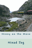 Ninny on the Move