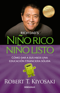 Nino Rico, Nino Listo: Como Dar a Sus Hijos Una Educacion Financiera Solida / Ri Ch Kid Smart Kid: Giving Your Child a Financial Head Start