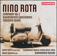 Nino Rota: Symphony No. 3; Divertimento Concertante; Concerto Soire - Barry Douglas (piano); Davide Botto (double bass); Teatro Regio di Torino Orchestra; Gianandrea Noseda (conductor)