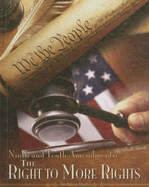 Ninth & Tenth Amendments: The Right to More Rights: The Right to More Rights