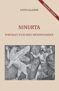 Ninurta: Portrait d'un dieu msopotamien