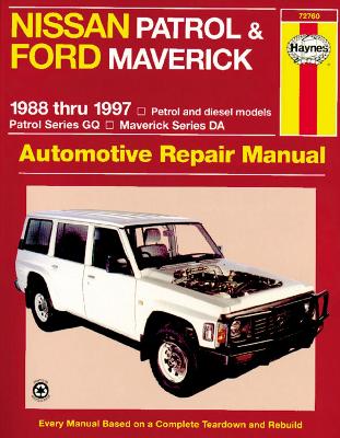 Nissan Patrol & Ford Maverick (88 - 97) - Imhoff, Tim, and Haynes, J. H.