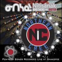 Nitisanak Brothers & Sister: Pow-Wow Songs - Northern Cree