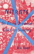 Nitrate: An Ailing Organism Calls for Healing