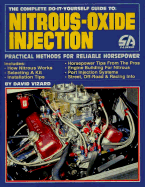 Nitrous-Oxide Injection, Complete Do-It-Yourself Guide
