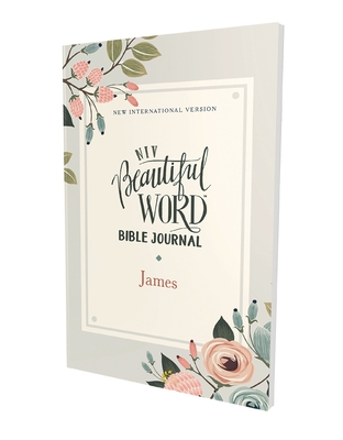 NIV, Beautiful Word Bible Journal, James, Paperback, Comfort Print - Zondervan