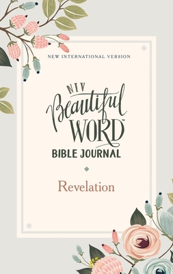 Niv, Beautiful Word Bible Journal, Revelation, Paperback, Comfort Print - Zondervan