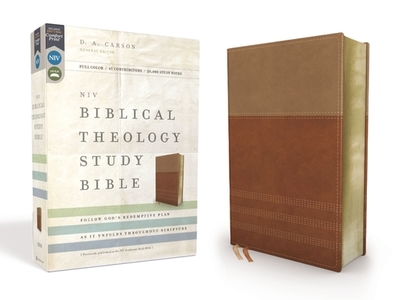 NIV, Biblical Theology Study Bible, Imitation Leather, Tan/Brown, Comfort Print: Follow God's Redemptive Plan as It Unfolds Throughout Scripture - Carson, D A (Editor), and Alexander, T Desmond, and Hess, Richard