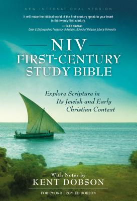 NIV, First-Century Study Bible, Hardcover, Teal: Explore Scripture in Its Jewish and Early Christian Context - Dobson, Kent (General editor), and Dobson, Ed (Foreword by)