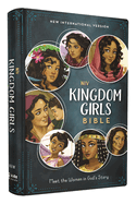 Niv, Kingdom Girls Bible, Full Color, Hardcover, Teal, Comfort Print: Meet the Women in God's Story