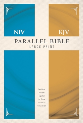 NIV, KJV, Parallel Bible, Large Print, Hardcover: God's Unchanging Word Across the Centuries - Stanley, Charles F. Stanley and Andy (Foreword by)