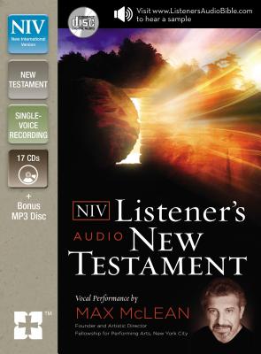 NIV, Listener's Audio Bible, New Testament, Audio CD: Vocal Performance by Max McLean - McLean, Max (Narrator)