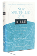 NIV, New Spirit-Filled Life Bible, Hardcover: Kingdom Equipping Through the Power of the Word