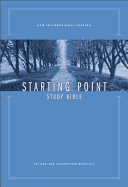NIV Starting Point Study Bible: For New and Recommitted Believers