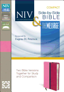 NIV, The Message, Side-by-Side Bible, Compact, Imitation Leather, Pink: Two Bible Versions Together for Study and Comparison