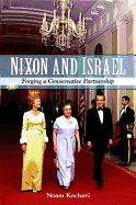 Nixon and Israel: Forging a Conservative Partnership