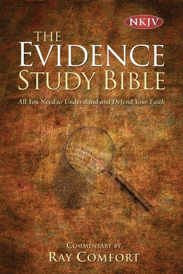 NKJV Evidence Bible - Comfort, Ray