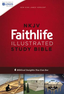 NKJV, Faithlife Illustrated Study Bible, Hardcover, Red Letter Edition: Biblical Insights You Can See - Barry, John D (Editor), and Mangum, Douglas (Editor), and Brown, Derek R (Editor)