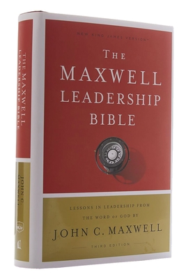 NKJV, Maxwell Leadership Bible, Third Edition, Hardcover, Comfort Print - Maxwell, John C (Editor), and Thomas Nelson