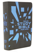 NKJV, Study Bible for Kids, Leatherflex, Grey/Blue: The Premier NKJV Study Bible for Kids