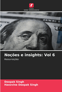 Noes e insights: Vol 6