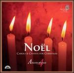 Noël: Carols & Chants for Christmas