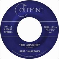 No Answer - Ikebe Shakedown/The Jive Turkeys