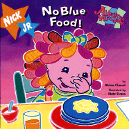 No Blue Food!
