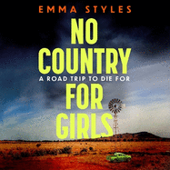 No Country for Girls: The most original, high-octane thriller of the year