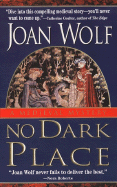 No Dark Place - Wolf, Joan