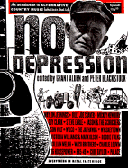 No Depression: An Introduction to Alternative Country Music (Whatever That Is)