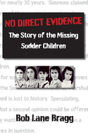 No Direct Evidence: The Story of the Missing Sodder Children