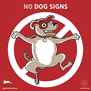 (No) Dog Signs - Pepin Press