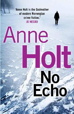 No Echo - Holt, Anne, and Bruce, Anne (Translated by)