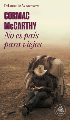 No Es Pa?s Para Viejos / No Country for Old Men - McCarthy, Cormac