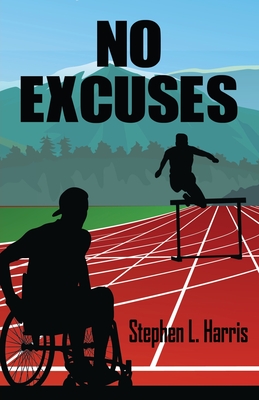 No Excuses - Harris, Stephen L