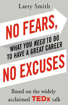 No Fears, No Excuses - Smith, Larry