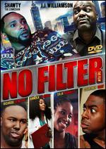 No Filter: The Film